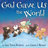 God Gave Us Series - God Gave Us the World