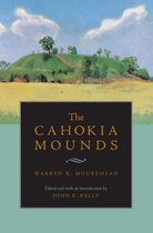 Classics in Southeastern Archaeology - The Cahokia Mounds