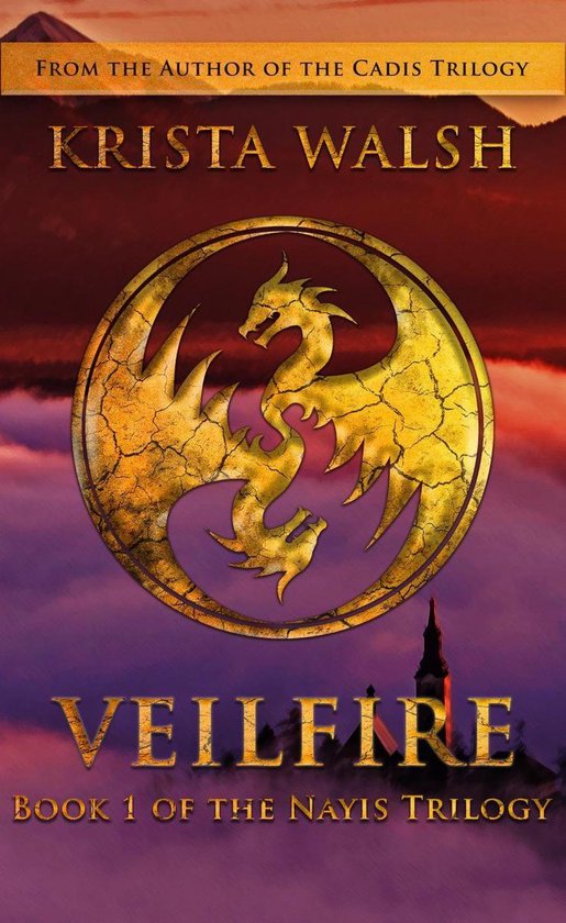 Nayis Trilogy 1 - Veilfire - cover