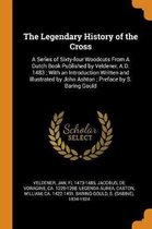 The Legendary History of the Cross