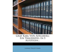 Graf Karl Von Adelsberg