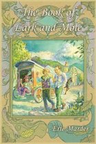 The Book of Lark and Mole