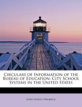 Circulars of Information of the Bureau of Education