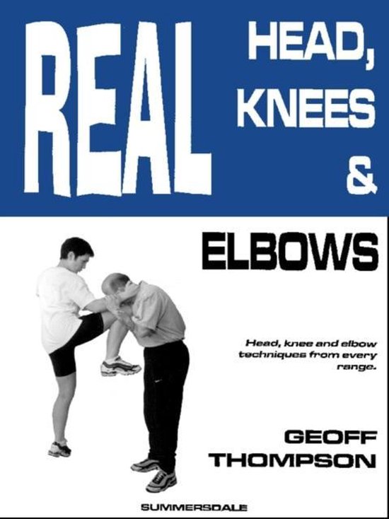 Head, Knees & Elbows, Geoff Thompson 9781873475775 Boeken bol