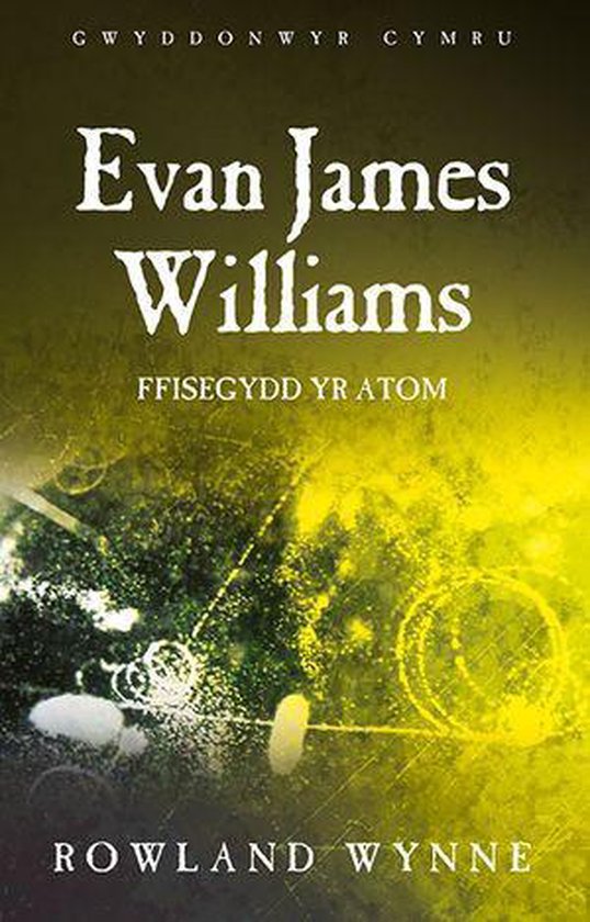 Scientists of Wales - Evan James Williams - cover