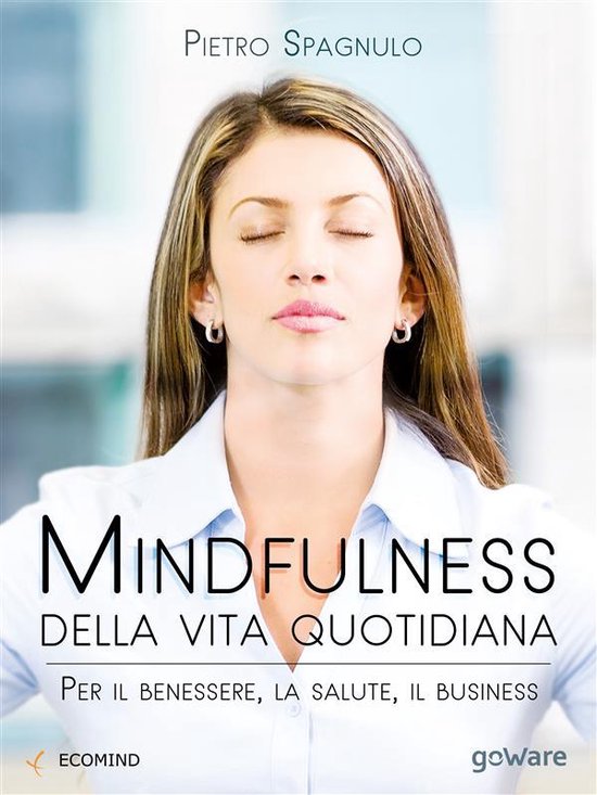 Pills. Piccoli libri per stare meglio - Mindfulness della vi ... - cover