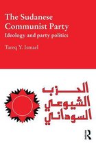 Durham Modern Middle East and Islamic World Series - The Sudanese Communist Party