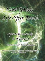 New Gaia: Life After Earth