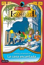 La Tribu de Camelot - Carlota y el misterio de la casa encantada