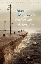 Boek cover Het gewicht van de woorden van Pascal Mercier