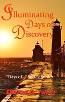 Illuminating Days of Discovery