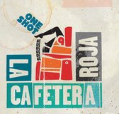 La Cafetera Roja - One Shot (CD)