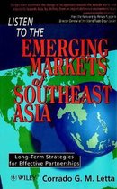 Listen to the Emerging Markets of South East Asia