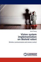 Vision System Implementation on Bioloid Robot