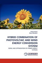 Hybrid Combination of Photovoltaic and Wind Energy Conversion System