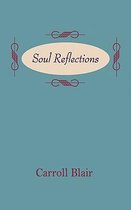 Soul Reflections