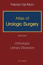 Atlas of Urologic Surgery: Volume I