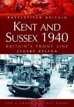 Kent and Sussex 1940