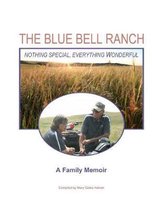 The Blue Bell Ranch