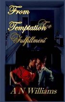 From Temptation to Fulfillment