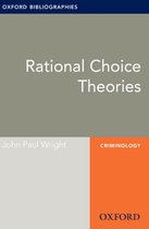 Oxford Bibliographies Online Research Guides - Rational Choice Theories: Oxford Bibliographies Online Research Guide
