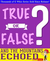 GWhizBooks.com - And the Mountains Echoed- True or False? G Whiz Quiz Game Book