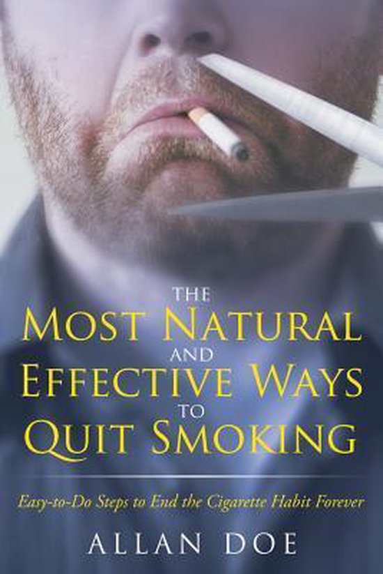 The Most Natural and Effective Ways to Quit Smoking - cover