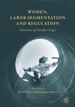 Women, Labor Segmentation and Regulation