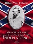 Memoirs of the Confederate War for Independence