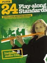 24 Play-Along Standards With A Live Rhythm Section - Flute