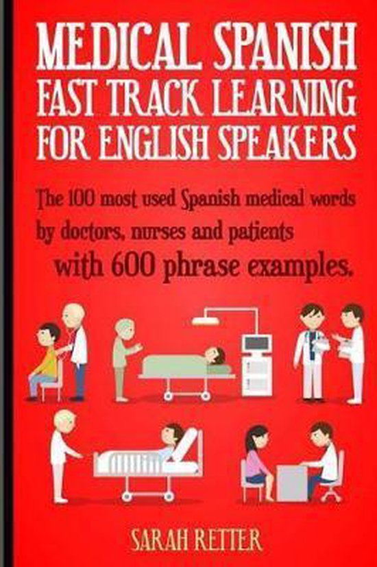Spanish Learning for English Speakers Medical Spanish 9781545044025