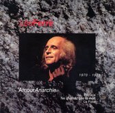 Amour Anarchie (L'Intégrale 1960-1974, Vol. 7)