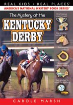 Real Kids! Real Places! 15 - The Mystery at the Kentucky Derby