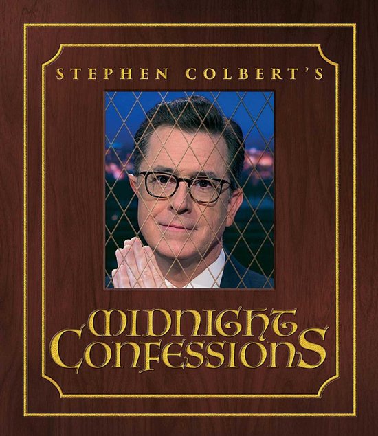 Stephen Colbert's Midnight Confessions - cover