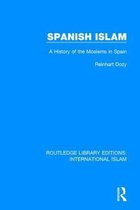 Routledge Library Editions: International Islam- Spanish Islam