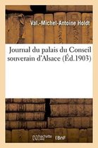 Journal Du Palais Du Conseil Souverain D'Alsace