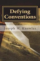 Defying Conventions