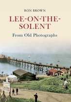 From Old Photographs - Lee-on-the-Solent From Old Photographs