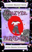 Forever Frenemies