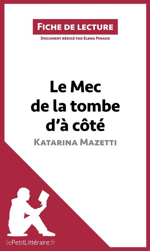 Fiche de lecture - Le Mec de la tombe d'à côté de Katarin ... - cover