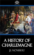 A History of Charlemagne
