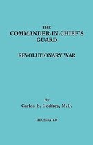 Commander-In-Chief'S Guard. Revolutionary War
