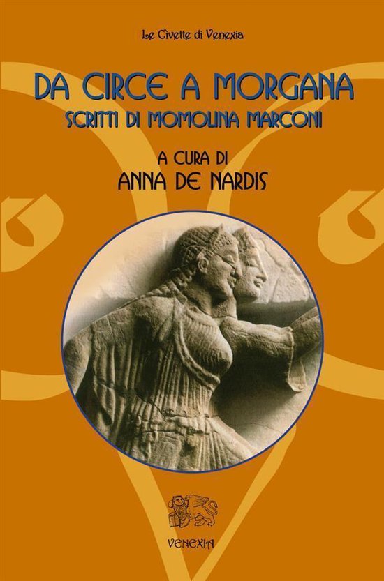 Da Circe a Morgana, scritti di Momolina Marconi - cover