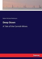 Boek cover Deep Down van R. M. Ballantyne