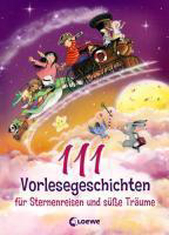 111 Vorlesegeschichten für Sternenreisen und süße Träume - cover