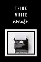 Think, Write, Create