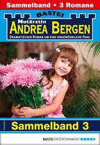 Notärztin Andrea Bergen Sammelband 3 - Notärztin Andrea Bergen Sammelband 3 - Arztroman