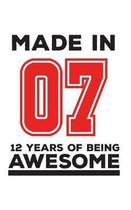 Made In 07 12 Years Of Being Awesome