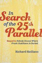 In Search of the 25th Parallel