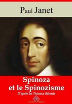 Spinoza et le spinozisme d'après les travaux récents – suivi d'annexes